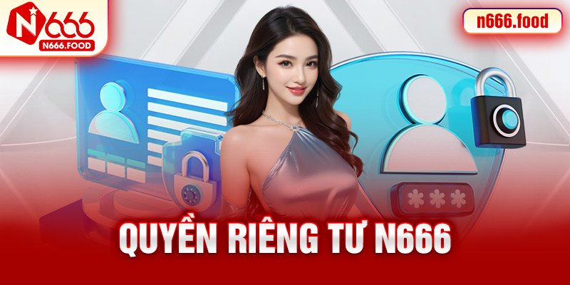 quyền riêng tư n666